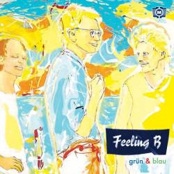 Feeling B : Grün & Blau